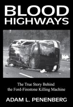 Blood Highways - Adam L. Penenberg