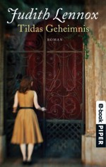 Tildas Geheimnis (German Edition) - Mechtild Sandberg, Judith Lennox