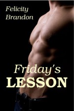 Friday's Lesson - Felicity Brandon