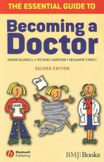 The Essential Guide to Becoming a Doctor - Adrian Blundell, Richard Harrison