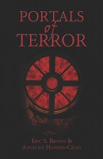 Portals of Terror - Eric S. Brown