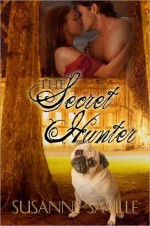 The Secret Hunter - Susanne Saville