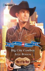 Big City Cowboy - Julie Benson