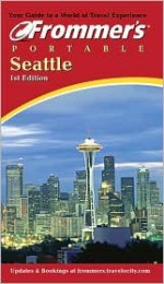 Frommer's Portable Seattle - Karl Samson, Jane Aukshunas