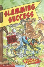 Slamming Success (Ridge Riders (Graphic Novels)) - Robin Lawrie, Chris Lawrie