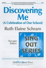 Discovering Me (a Celebration of Our School): Two-Part Edition - Ruth Elaine Schram