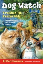 Trouble in Pembrook - Mary Casanova