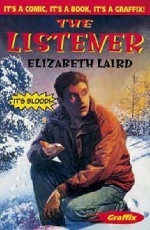 The Listener - Elizabeth Laird, Pauline Hazelwood