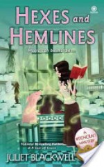 Hexes and Hemlines - Juliet Blackwell