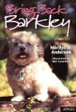 Bring Back Barkley - Marilyn D. Anderson, Mel Crawford