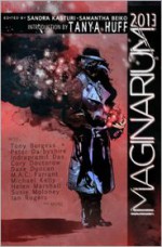 Imaginarium: The Best Canadian Speculative Writing - Sandra Kasturi, Samantha Beiko, Tanya Huff, Tony Burgess, Peter Derbyshire, Indrapamil Das, Cory Doctorow, Dave Duncan, M.A.C. Farrant, Michael Kelly, Helen Marshall, Susie Moloney, Ian Rogers, Matt Moore, Peter Chiykowski