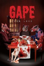 Gape - John Love