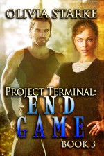 Project Terminal: End Game - Olivia Starke