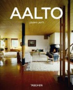 Alvar Aalto, 1898-1976: Paradise for the Man in the Street - Louna Lahti, Peter Gossel