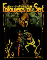 Clanbook: Followers of Set Revised - Dean Shomshak, John Van Fleet