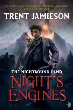 Night's Engines - Trent Jamieson