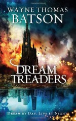 Dreamtreaders - Wayne Thomas Batson