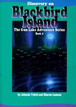 Discovery on Blackbird Island - Johnnie Tuitel