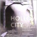 Hollow City: The Siege of San Francisco and the Crisis of American Urbanism - Rebecca Solnit, Susan Schwartzenberg