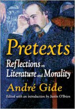 Pretexts - André Gide, Justin O'Brien