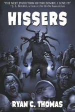 Hissers - Ryan C. Thomas