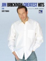 Jim Brickman -- Greatest Hits: Piano Solos - Jim Brickman