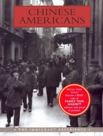 Chinese Americans: The Immigrant Experience - Dusanka Miscevic, Peter Kwong