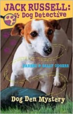 Dog Den Mystery - Darrel Odgers, Sally Odgers