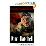 The Garden of Fear - Dane Hatchell