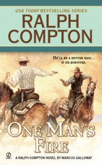 One Man's Fire - Marcus Galloway, Ralph Compton, Marcus Pelegrimas