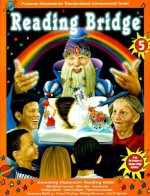 Reading Bridge Enriching Classroom Skills: 5th Grade - Jennifer Moore