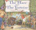 The Hare and the Tortoise - Carol Jones