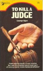 To Kill a Judge - George Ogan