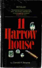 11 Harrow House - Gerald A. Browne