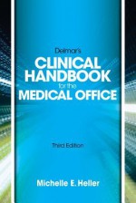 Delmar Learning S Clinical Handbook for the Medical Office - Michelle Heller, Johnny Heller