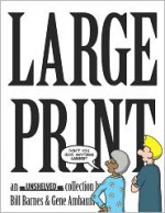 Large Print - Bill Barnes, Gene Ambaum