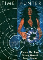 Child of Time - George Mann, David J. Howe