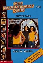 Abby's Twin - Ann M. Martin, Hodges Soileau