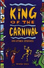 King Of The Carnival And Other Stories - Willi Chen