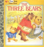 The Three Bears (Little Golden Book) - Carol North