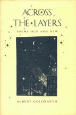 Across the Layers: Poems Old and New - Albert Goldbarth