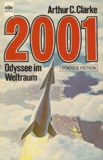 2001: Odyssee im Weltraum - Arthur C. Clarke, Egon Eis