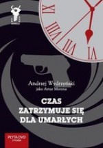 Czas zatrzymuje się dla umarłych - Andrzej Wydrzyński