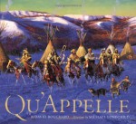 Qu'Appelle - David Bouchard, Michael Lonechild