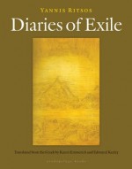 Diaries of Exile - Yiannis Ritsos, Edmund Keeley, Karen Emmerich