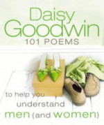 101 Poems to Help You Understand Men (and Women) - Daisy Goodwin