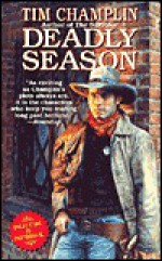 Deadly Season - Tim Champlin