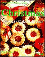 Christmas: Cookie, Cakes, Breads - Dumont Monte