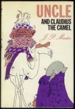 Uncle and Claudius the Camel - J.P. Martin, Quentin Blake