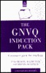 The Gnvq Induction Pack - Ralph Tuck, Brenda Maxfield, Yves Benett